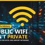 Security advisory graphic reading Public Wi-Fi Isn't Private, with a Wi-Fi signal icon marked by a warning triangle